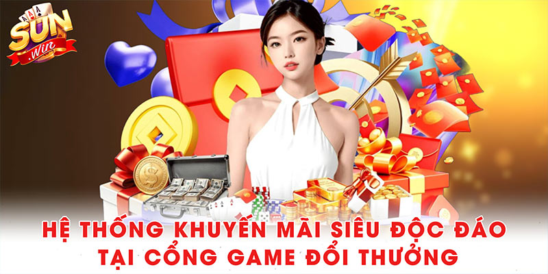 Giới thiệu Sunwin - Cổng Game Đổi Thưởng Hot Nhất  9 Hệ thống khuyến mãi siêu độc đáo tại cổng game đổi thưởng