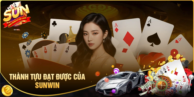 Sunwin - Cổng Game Quốc Tế Sun Win Xanh Chín +100K 2 Top những thành công lớn của cổng game Sunwin