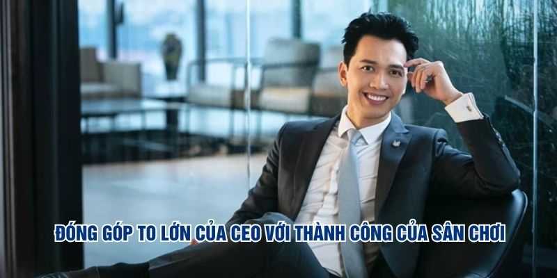 Tác Giả Nguyễn Hoài Nam - Người Đứng Sau Thành Công Sunwin 3 Đóng góp to lớn của CEO với thành công của sân chơi